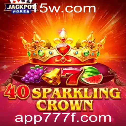 Descubra a Fascinante Aventura do Jogo 40SparklingCrown com 777F